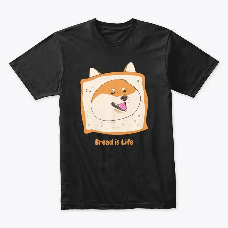 Bread is Life